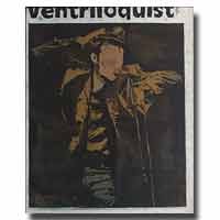 Sine Qua Non Ventriloquest