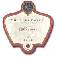 2002 Charles Creek Merlot Miradero 750ML