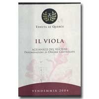 2004 Tenuta Le Querce Aglianico Il Viola 750ML