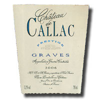 2006 Chateau De Callac Graves Blanc 750ML
