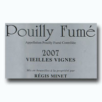 2007 Domaine Regis Minet Pouilly Fume Vieilles Vignes 750ML 46467