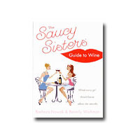 Saucy Sisters Guide To Wine EA Saucy Sisters Guide To Wine EA